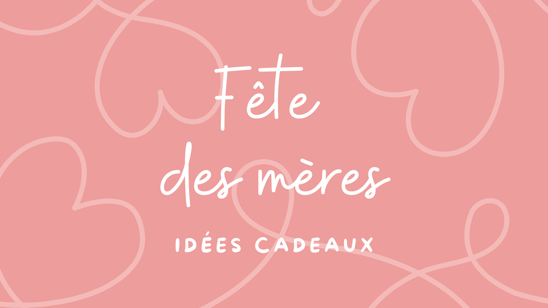 Idée Cadeau (1920 x 1080 px) (1)